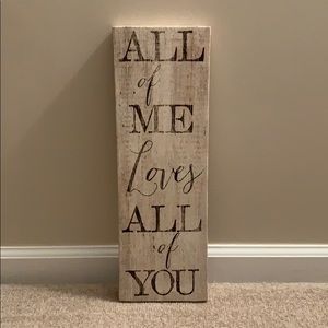 All Of Me Loves All Of You Canvas Sign